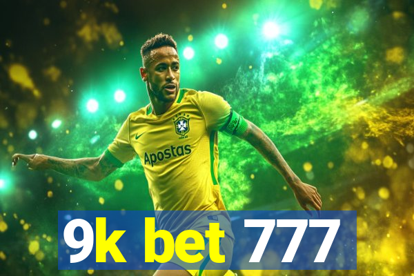 9k bet 777