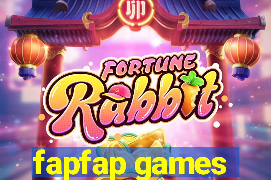 fapfap games