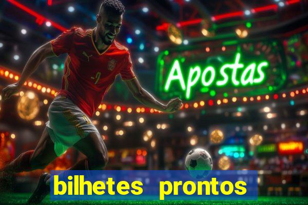 bilhetes prontos apostas esportivas