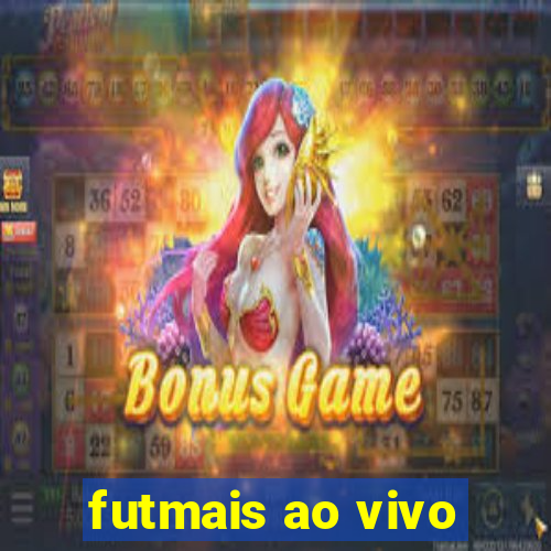 futmais ao vivo