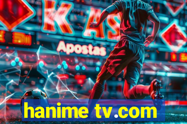 hanime tv.com