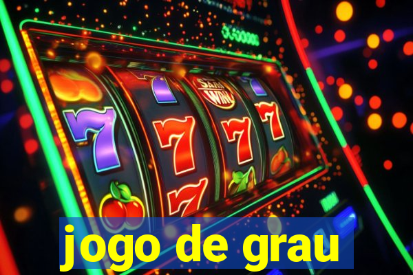 jogo de grau