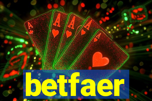 betfaer