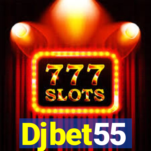 Djbet55