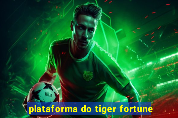 plataforma do tiger fortune