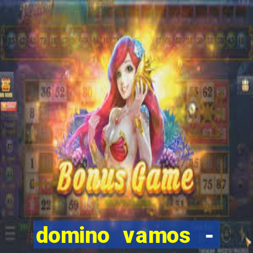 domino vamos - crash & poker