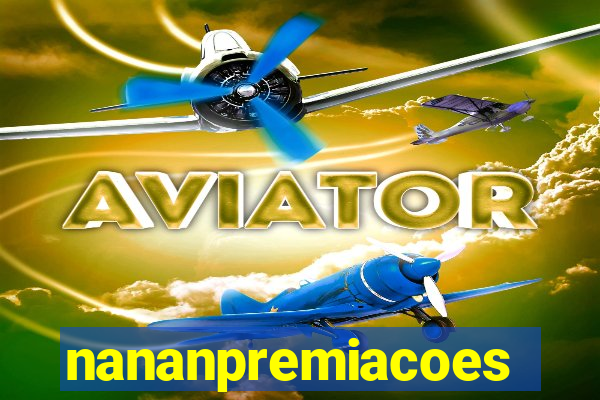 nananpremiacoes