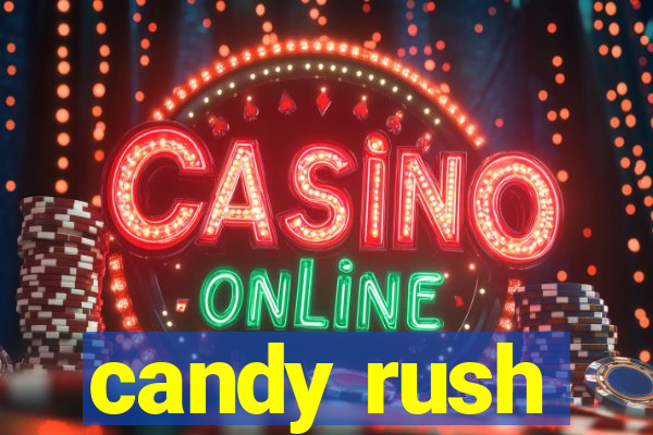 candy rush