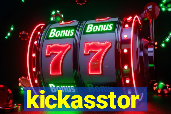 kickasstor