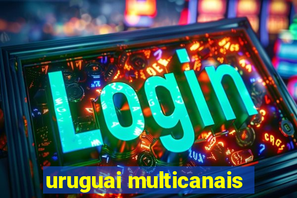 uruguai multicanais