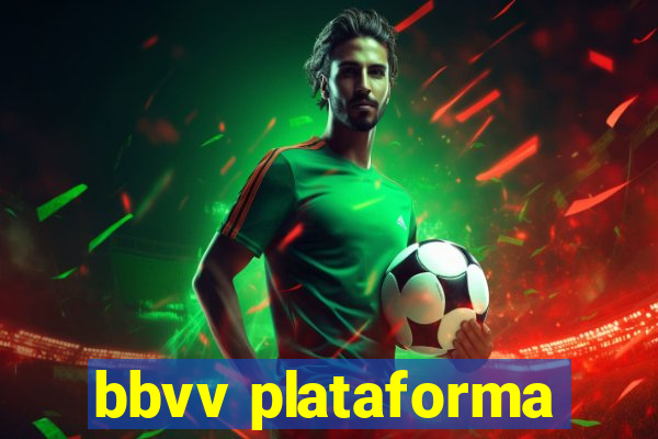 bbvv plataforma