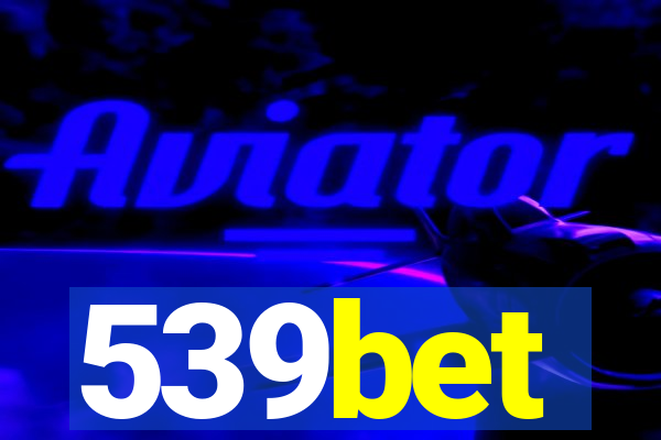 539bet