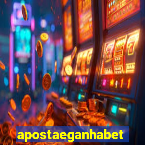 apostaeganhabet