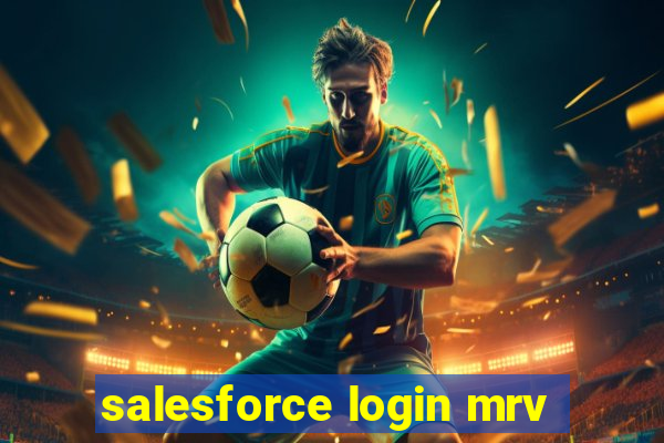 salesforce login mrv