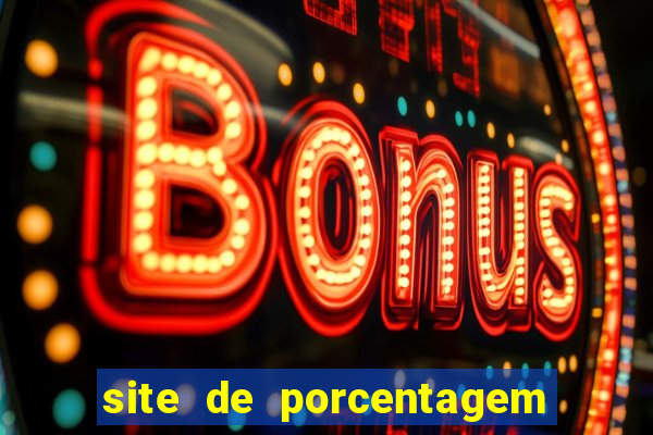 site de porcentagem de jogos slots