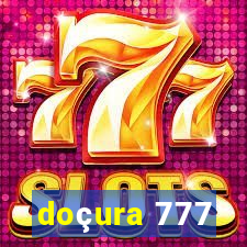 doçura 777