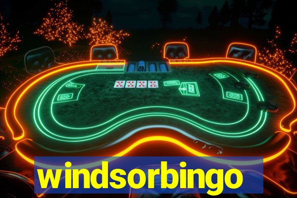 windsorbingo