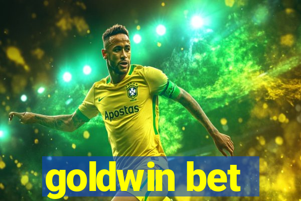 goldwin bet