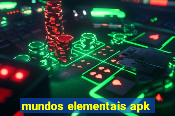 mundos elementais apk