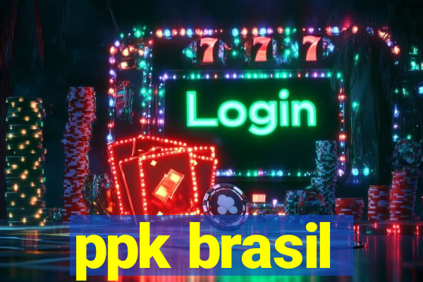 ppk brasil