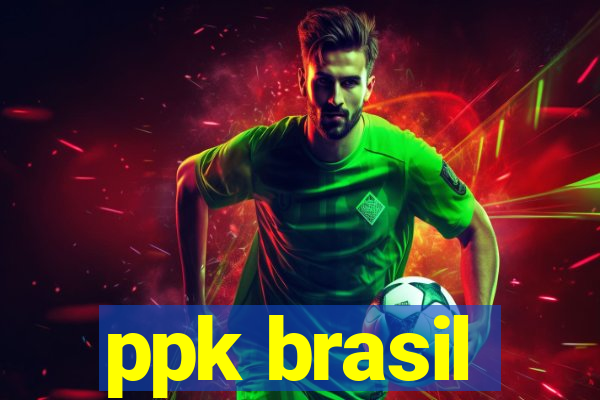 ppk brasil