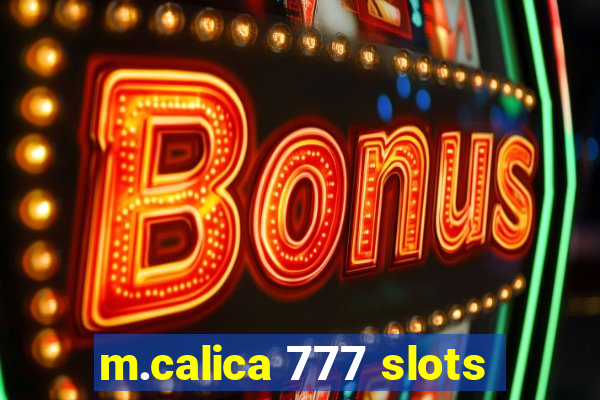 m.calica 777 slots