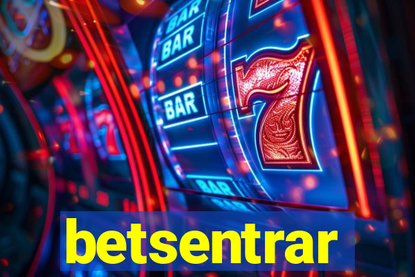 betsentrar