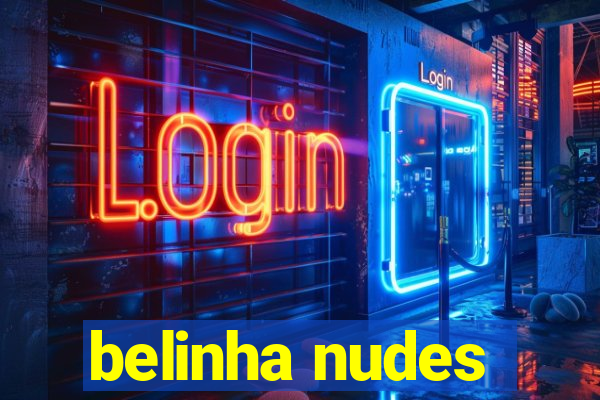 belinha nudes