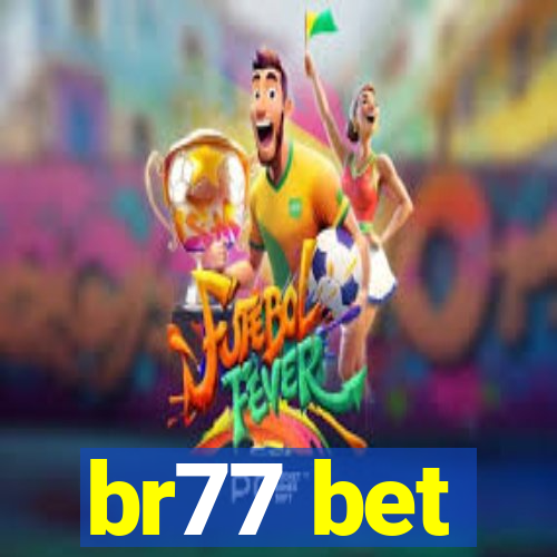 br77 bet