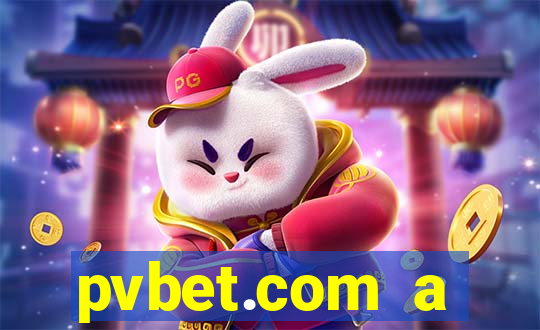 pvbet.com a plataforma de jogos de cassino