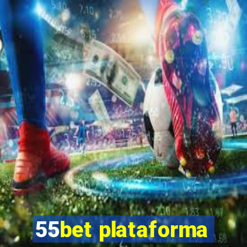 55bet plataforma