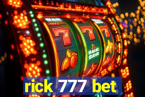 rick 777 bet