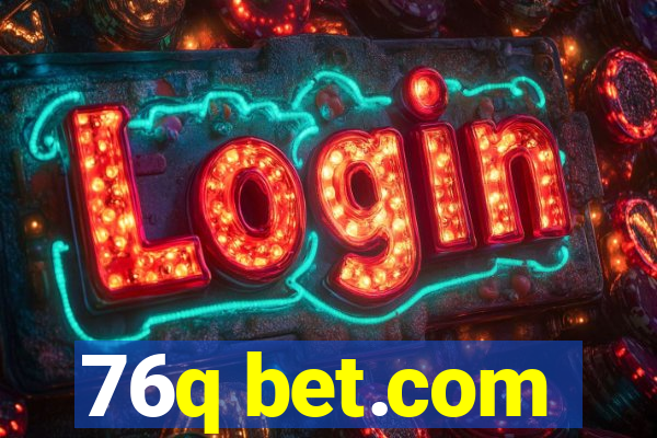 76q bet.com