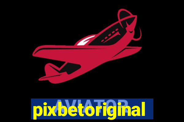 pixbetoriginal