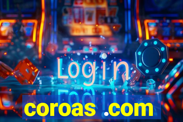 coroas .com