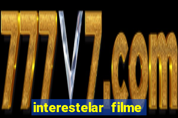 interestelar filme completo dublado telegram