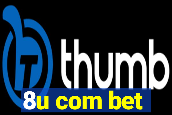 8u com bet