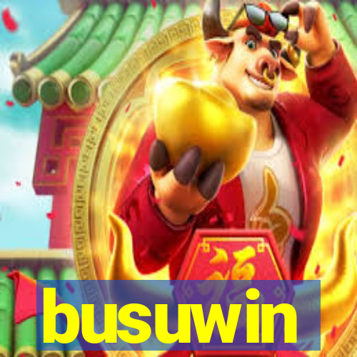 busuwin