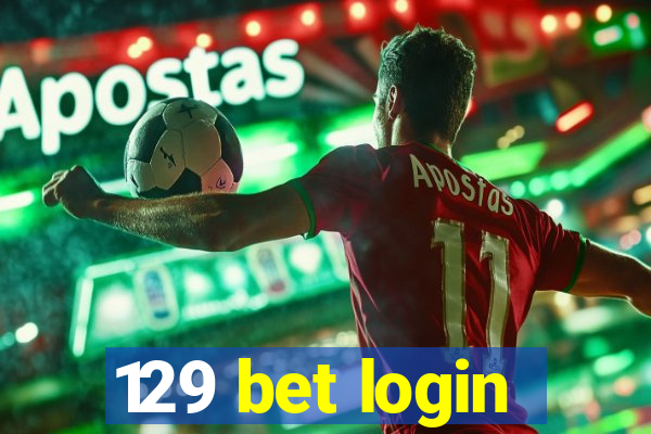 129 bet login