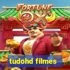 tudohd filmes