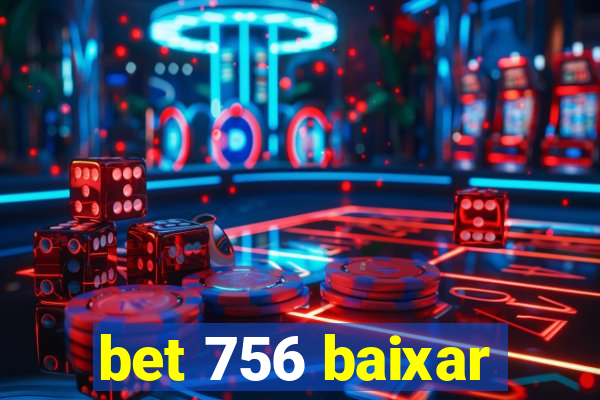 bet 756 baixar