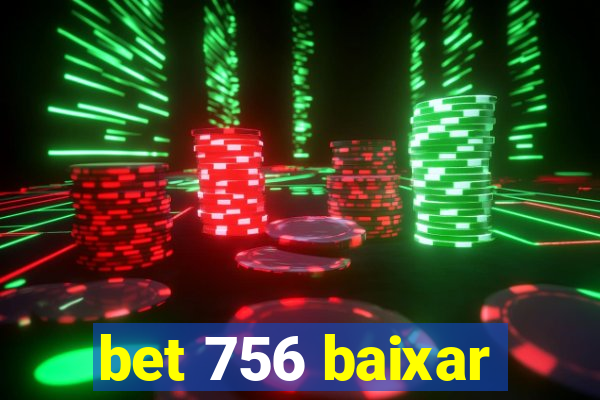 bet 756 baixar