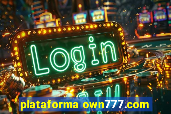 plataforma own777.com