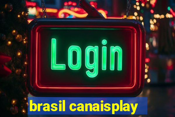 brasil canaisplay