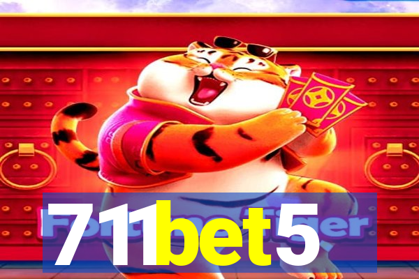 711bet5