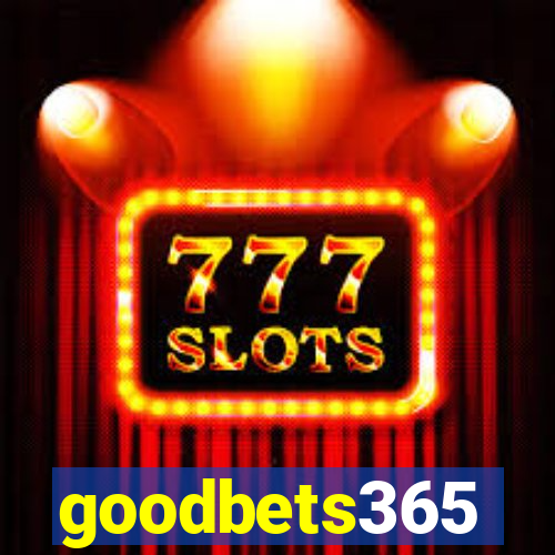 goodbets365