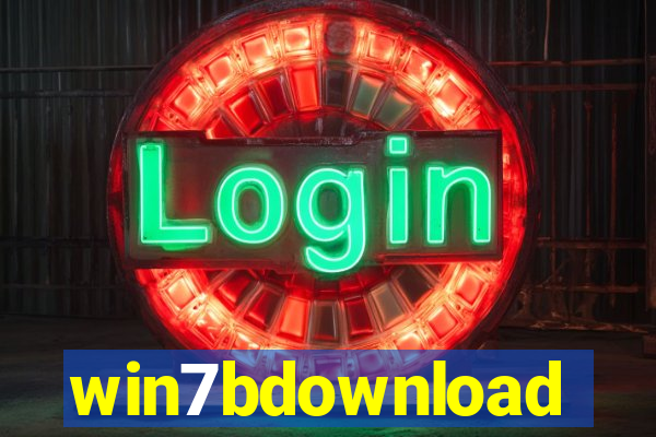 win7bdownload