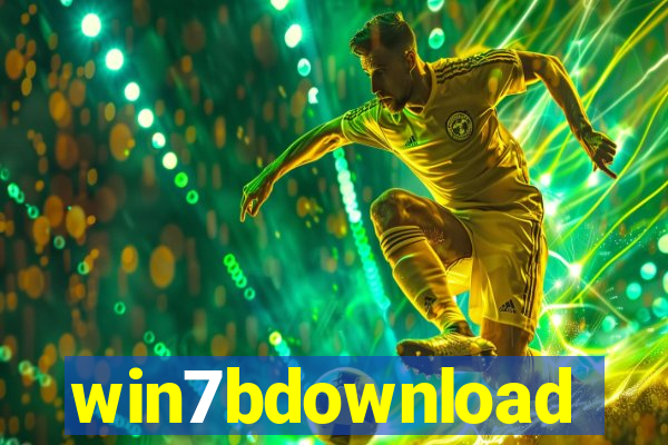 win7bdownload