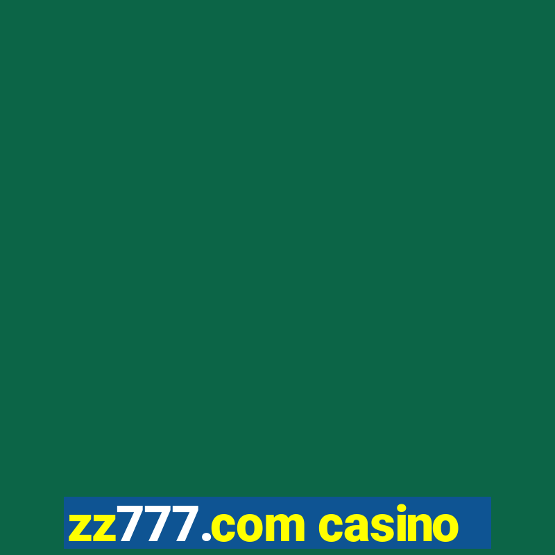 zz777.com casino