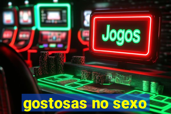 gostosas no sexo